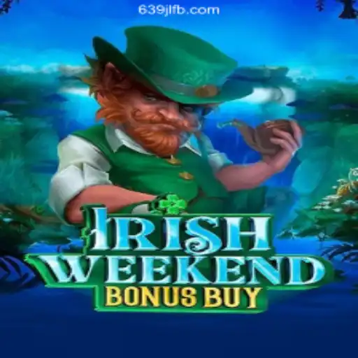 Exploring IrishWeekendBonusBuy: A New Adventure in Online Gaming